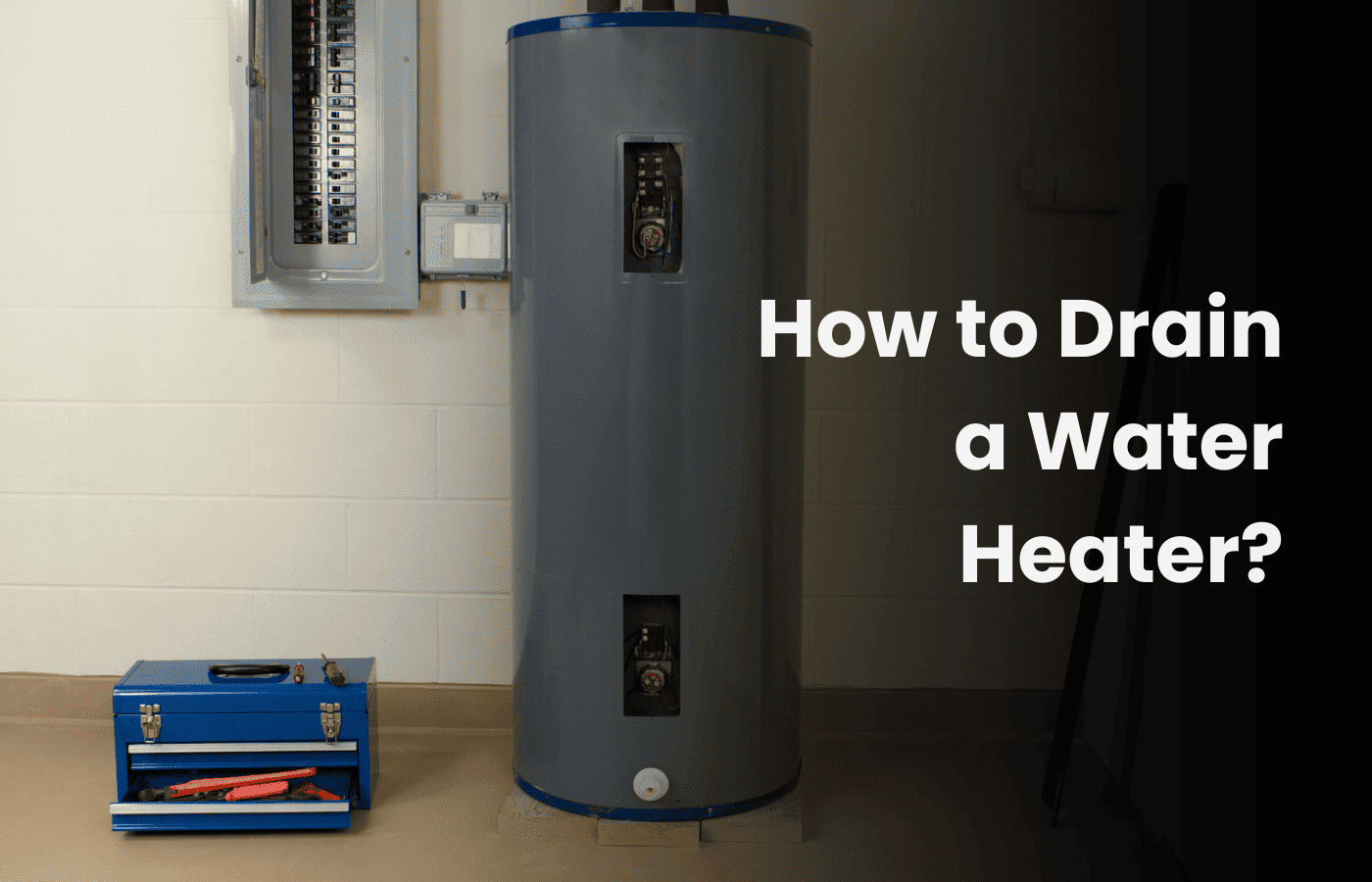 How to Drain a Water Heater