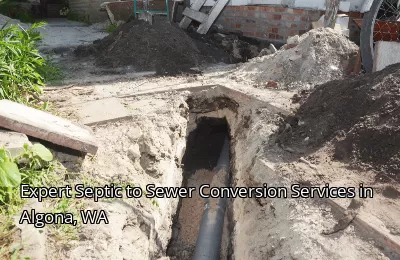 Expert Septic to Sewer Conversion Services in Algona, WA