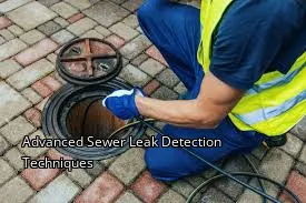 Advanced Sewer Leak Detection Techniques