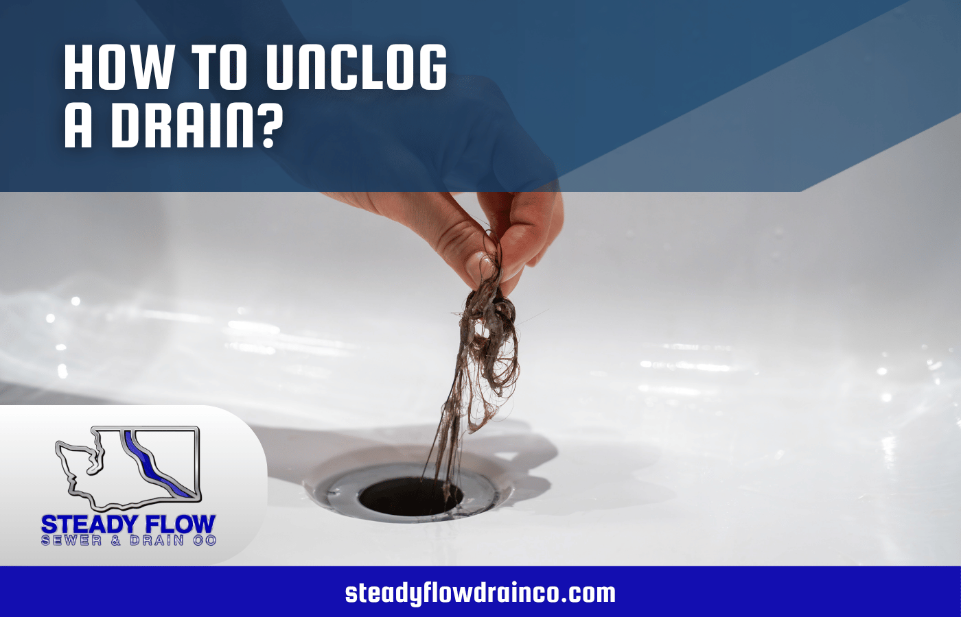 How to Unclog a Drain?