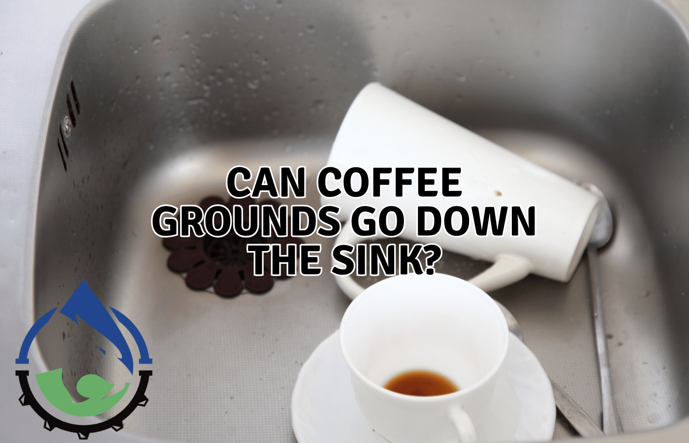 Can Coffee Grounds Go Down the Sink